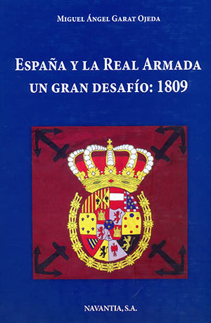  Portada del libro España y la Real Armada - Un gran desafío: 1809.